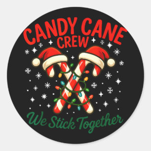 Candy Cane Crew We Stick Together Christmas Costum Classic Round Sticker