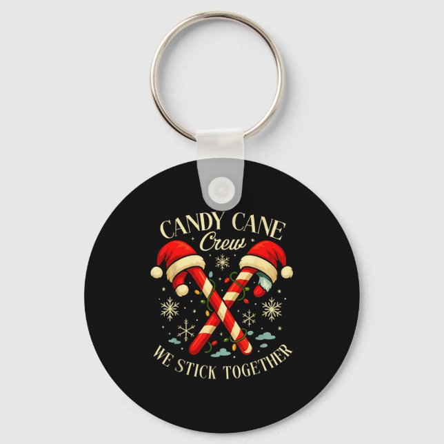 Candy Cane Crew We Stick Together Christmas Costum Key Ring (Front)