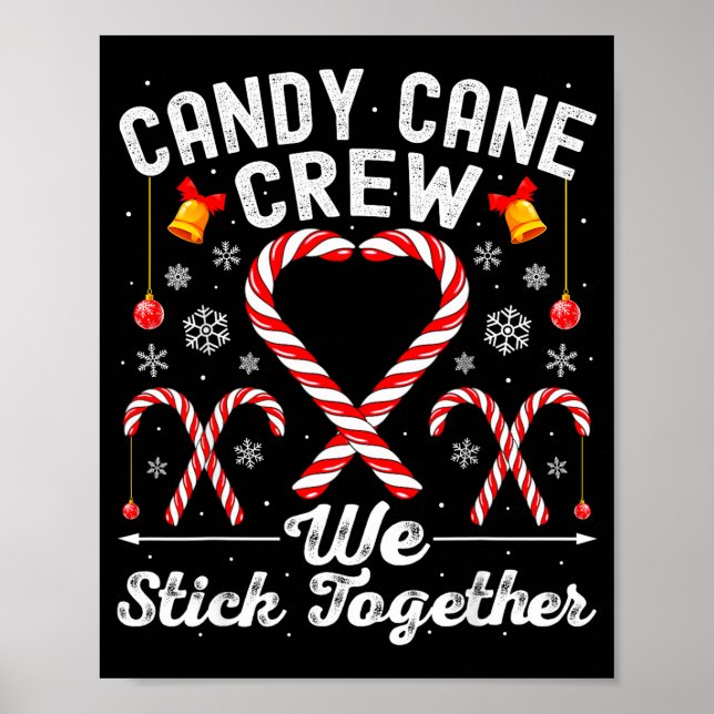 Candy Cane Crew We Stick Together Family Matching  Poster (Front)