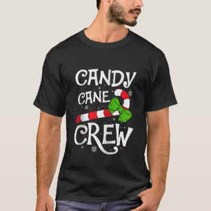 Candy Cane Crew X mas Pyjamas Funny Candy Lover Ch T-Shirt