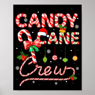 Candy Cane Crew Xmas Adult Men Women Kids Christma Poster