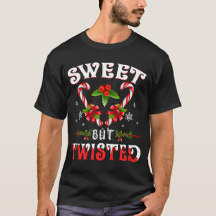 Candy Cane Sweet But Twisted Funny Christmas T-Shirt