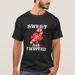 Candy Cane Sweet But Twisted Funny Christmas T-Shirt