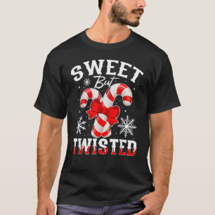 Candy Cane Sweet But Twisted Funny Merry Christmas T-Shirt