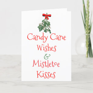 Candy Cane Wishes & Mistletoe Kisses Christmas Holiday Card