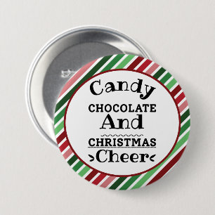 Candy Chocolate and Christmas Cheer 7.5 Cm Round Badge