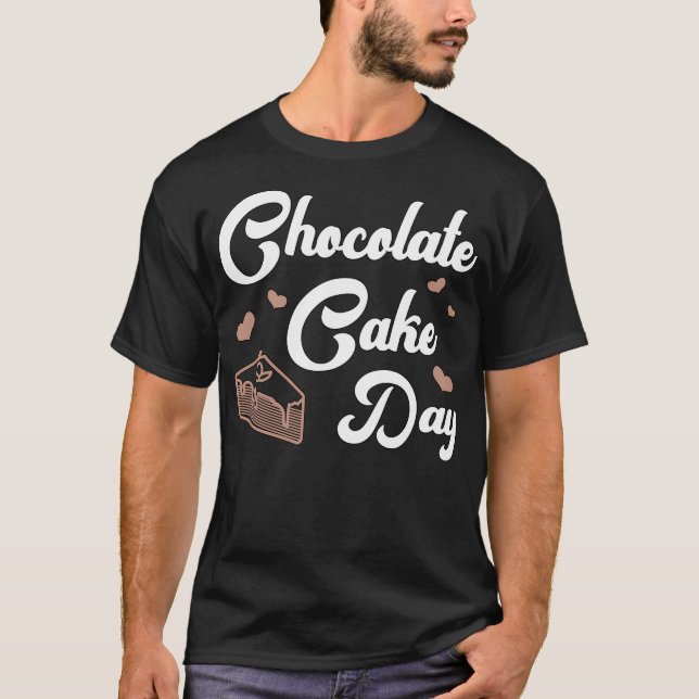 Candy Chocolate Cake Day Sweet Dessert Gift T-Shirt (Front)