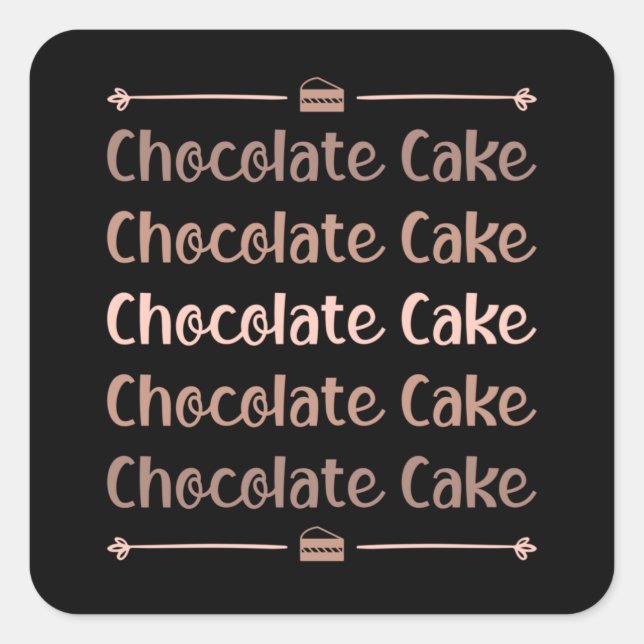 Candy Cocoa Chocolate Cake Day Sweet Gift Idea Square Sticker (Front)