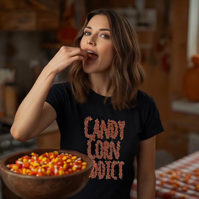 Candy Corn Addict Funny Halloween Slogan T-Shirt (Brace yourselves, candy corn season is here!)