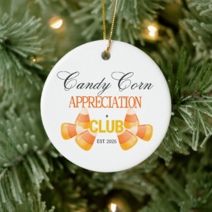 Candy Corn Appreciation Club Halloween Ceramic Ornament