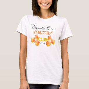 Candy Corn Appreciation Club  T-Shirt