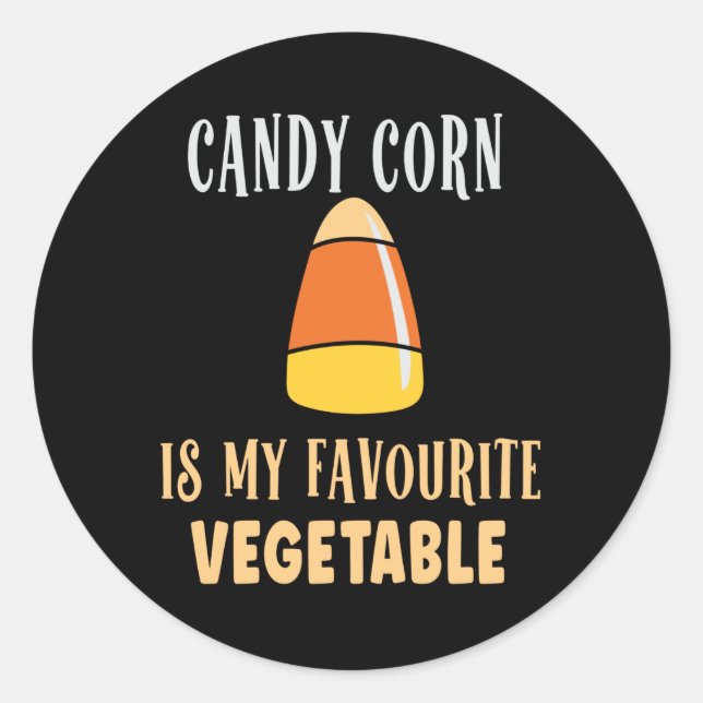 Candy corn is my favourite vegetable classic round sticker (Front)