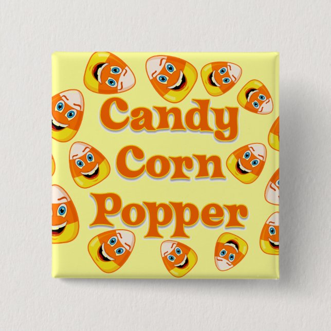 Candy Corn Popper 15 Cm Square Badge (Front)
