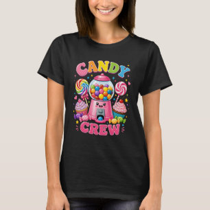 Candy Crew Gumball Machine Sweet Tooth Birthday Pa T-Shirt