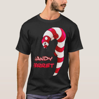 Candy Ferret Funny T-Shirt