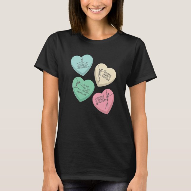 Candy Heart Anti Valentines Day T-Shirt (Front)