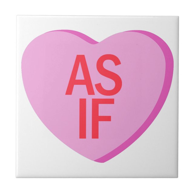 Candy Heart - AS IF Ceramic Tile (Front)