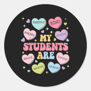 Candy Heart My Student Are Loved Strong Teacher Va Classic Round Sticker