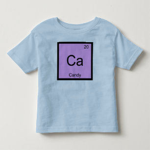Candy Name Chemistry Element Periodic Table Toddler T-Shirt