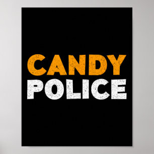 Candy Police Halloween Shirt  Poster