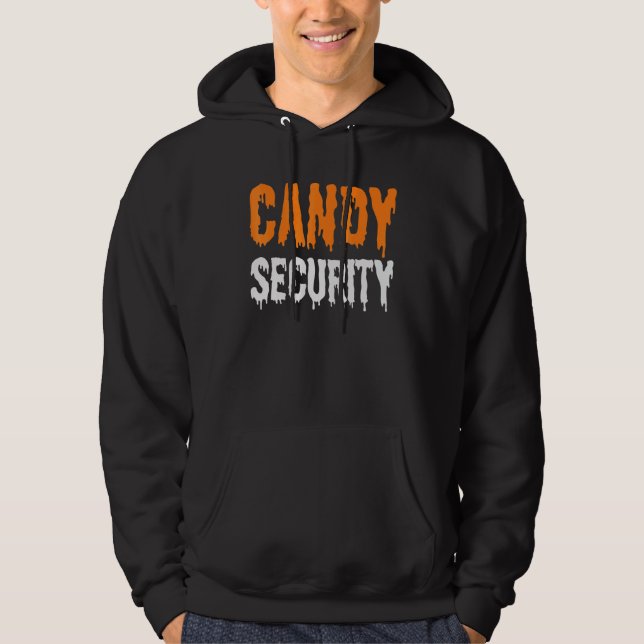 Candy Security Mum Dad Parent Halloween 1 Hoodie (Front)
