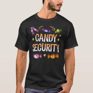 Candy Security   Parents Halloween Costume Mom Dad T-Shirt