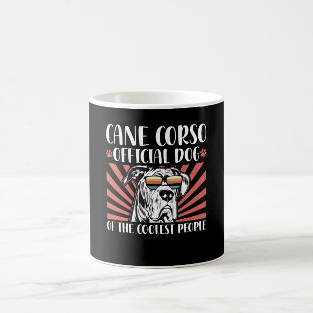 Cane Corso Dog Of The Coolest | Cane Corsos Coffee Mug (Center)