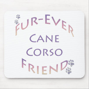 Cane Corso Furever Mouse Pad