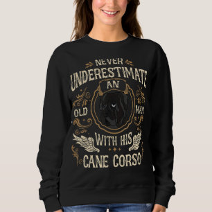 Cane Corso Italiano Dog Old Man Sweatshirt