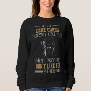 Cane Corso Italiano Dog Sweatshirt