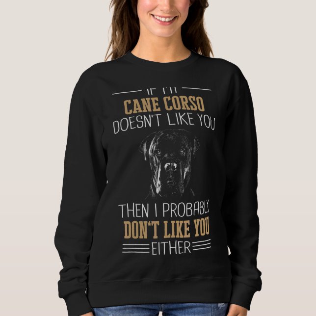 Cane Corso Italiano Dog Sweatshirt (Front)