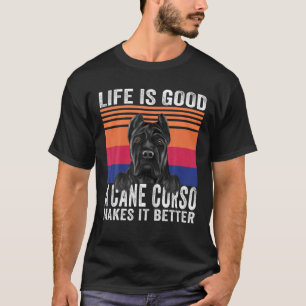Cane Corso Makes Your Life Good Vintage T-Shirt