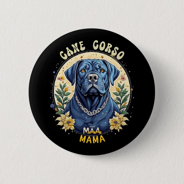Cane Corso Mama 6 Cm Round Badge (Front)