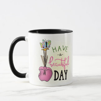 Caneca Have a beautiful day Mug