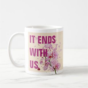 Caneca It Ends With Us Coffee Mug
