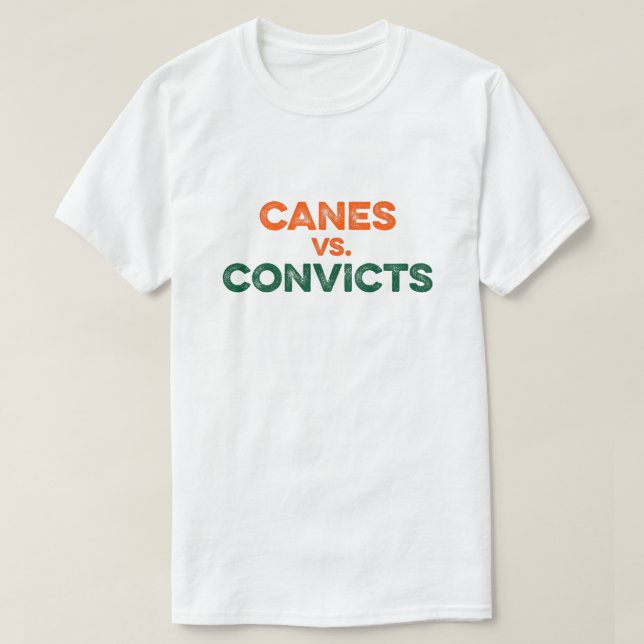 Canes vs. Convicts T-shirt (Design Front)