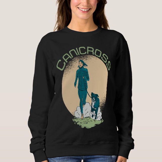 Canicross Run Running Dog Exercise Workout Sport Sweatshirt (Front)