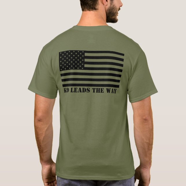 Canine K9 Leads The Way t-shirt with US Flag (Back)