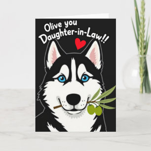 Canine Olive You Daughterinlaw Card