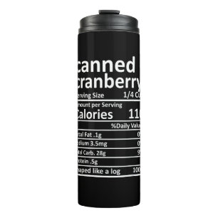 Canned Cranberry Nutrition Thanksgiving Food Facts Thermal Tumbler