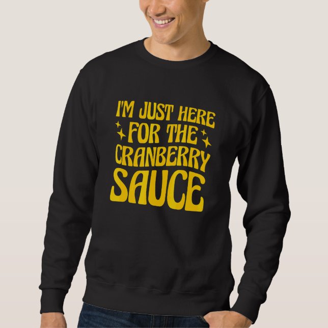 Canned Cranberry Sauce Jellied Happy Thanksgiving Sweatshirt (Front)