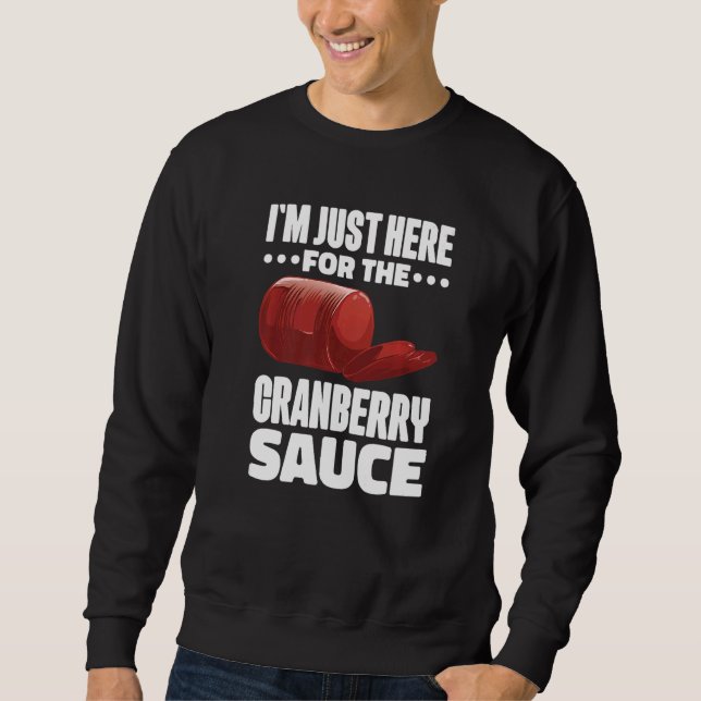 Canned Cranberry Sauce Jellied Happy Thanksgiving  Sweatshirt (Front)