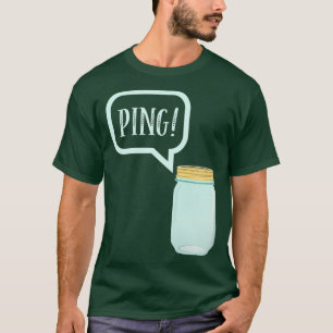 Canning Preserving Mason Jar Tee PING TShirt