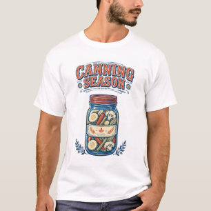 Canning Season Mason Jar Preserving Design T-Shirt