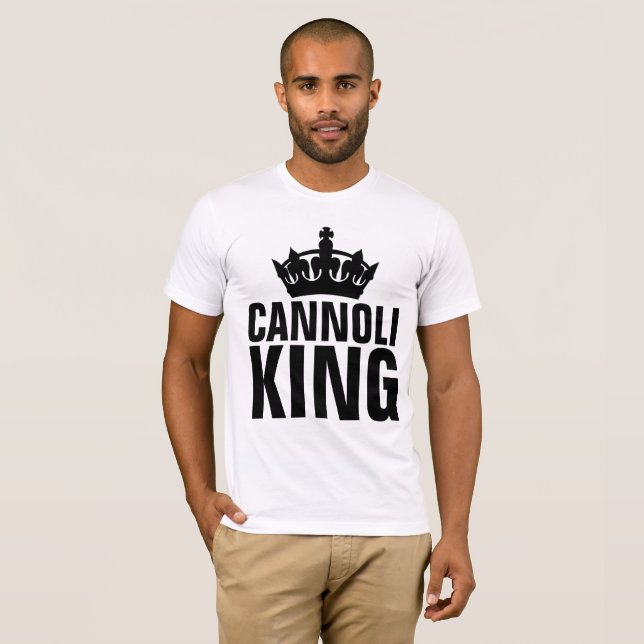 CANNOLI KING T-Shirts (Front Full)
