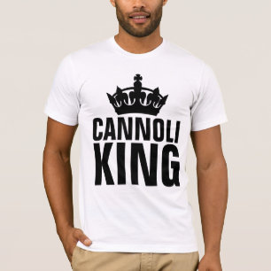 CANNOLI KING T-Shirts