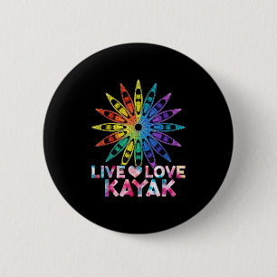 Canoe Boat Paddling Sport Kayaker Live Love Kayak 6 Cm Round Badge