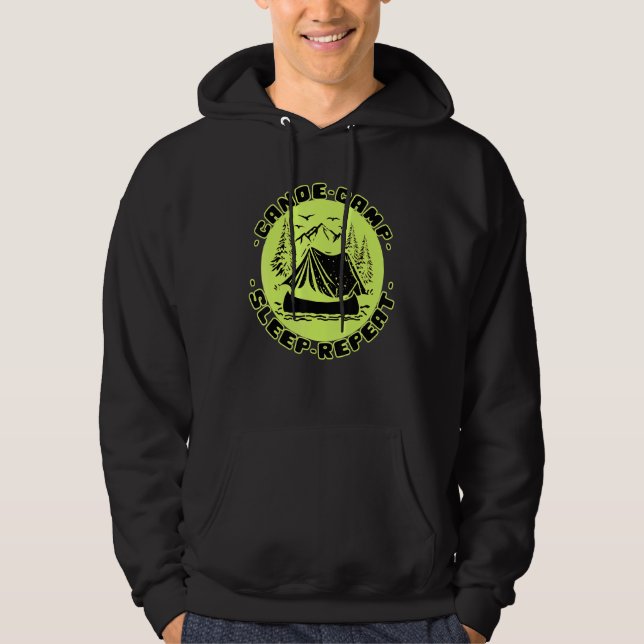 Canoe Camp Sleep Repeat Kayak And Hiking Hoodie (Front)