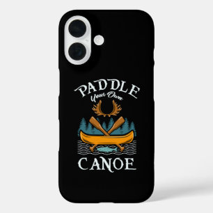 Canoeing - Paddle Your Own Canoe iPhone 16 Case