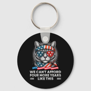 Can't Afford Four More Years Of This Tim W Electio Key Ring